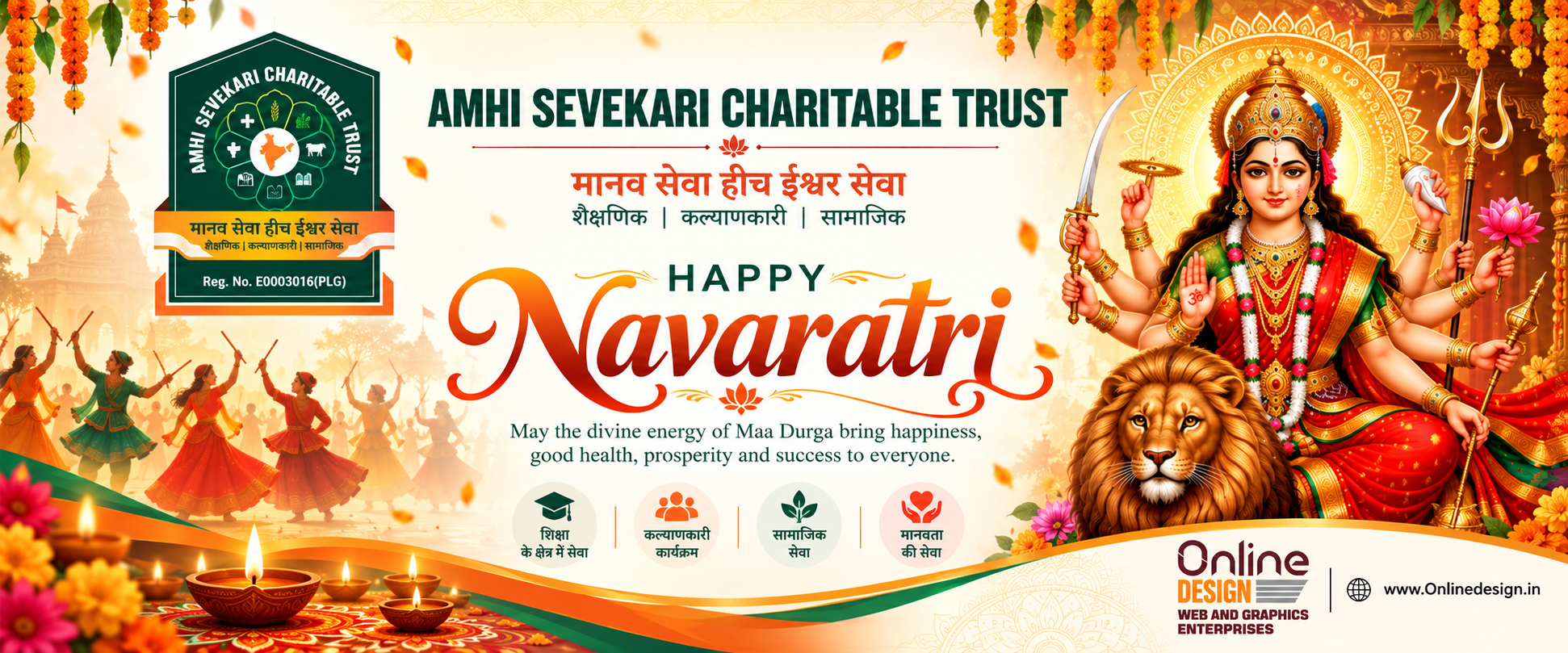 Happy Navaratri from Amhi Sevekari Charitable Trust. May Maa Durga bring happiness, good health, prosperity and success to everyone. Humanity is service to God.